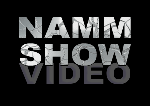 NAMM SHOW RELATED VIDEOS